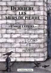 Derrière les Murs de Pierre