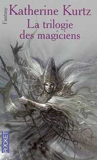TOME II : LA TRILOGIE DES MAGICIENS