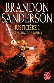 LES ARCHIVES DE ROSHAR 3 - JUSTICIERE 1