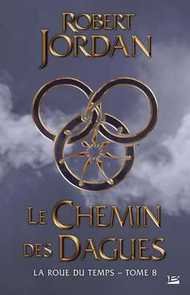 TOME VIII : LE CHEMIN DES DAGUES