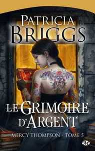 LE GRIMOIRE D'ARGENT
